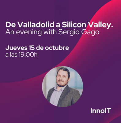De Valladolid a Silicon Valley. An evening with Sergio Gago