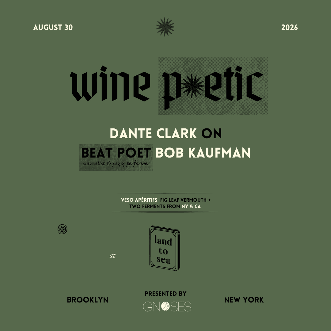 Wine Poetic x Land to Sea: Bob Kaufman