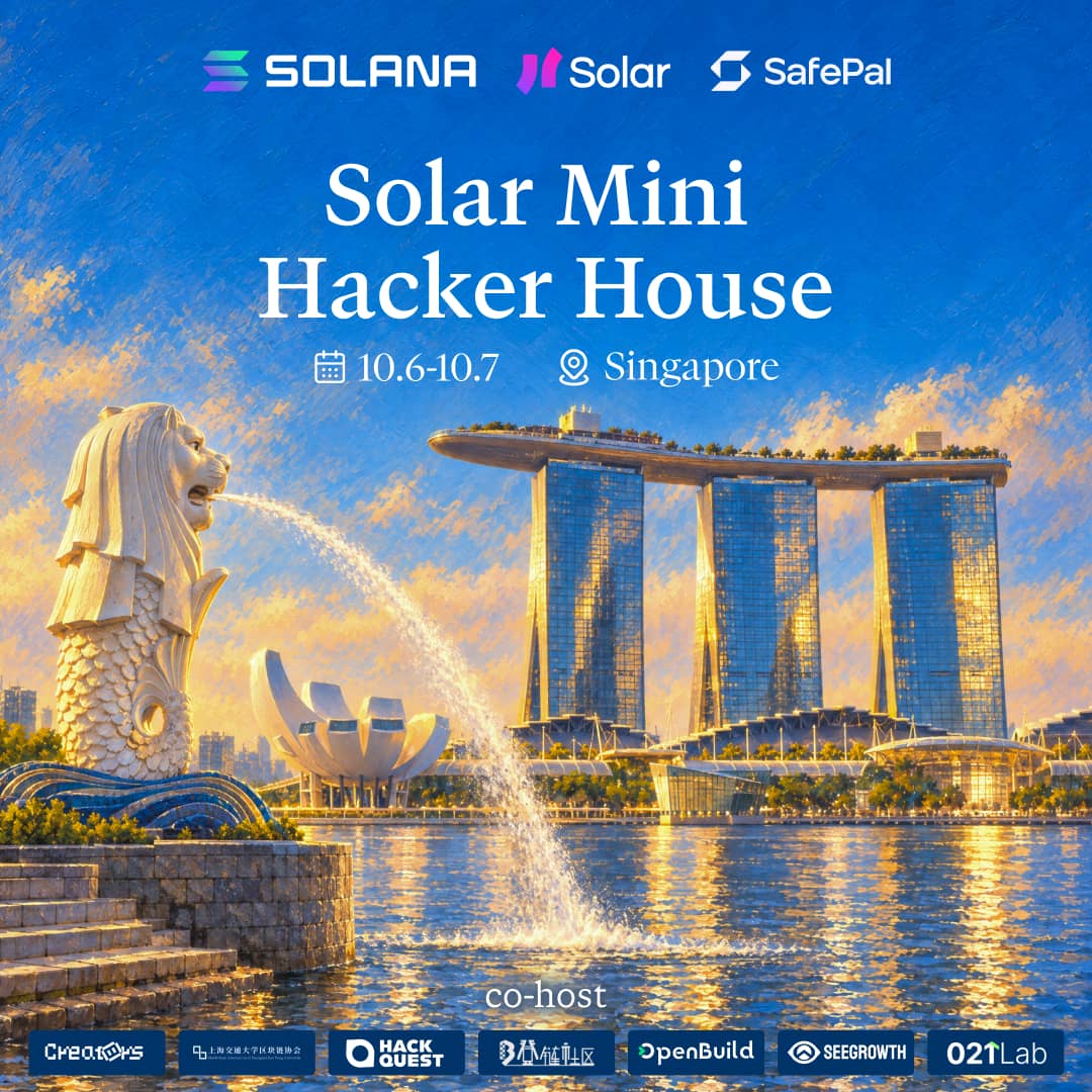 Solana Mini Hacker House x 021Lab · Singapore 2026
