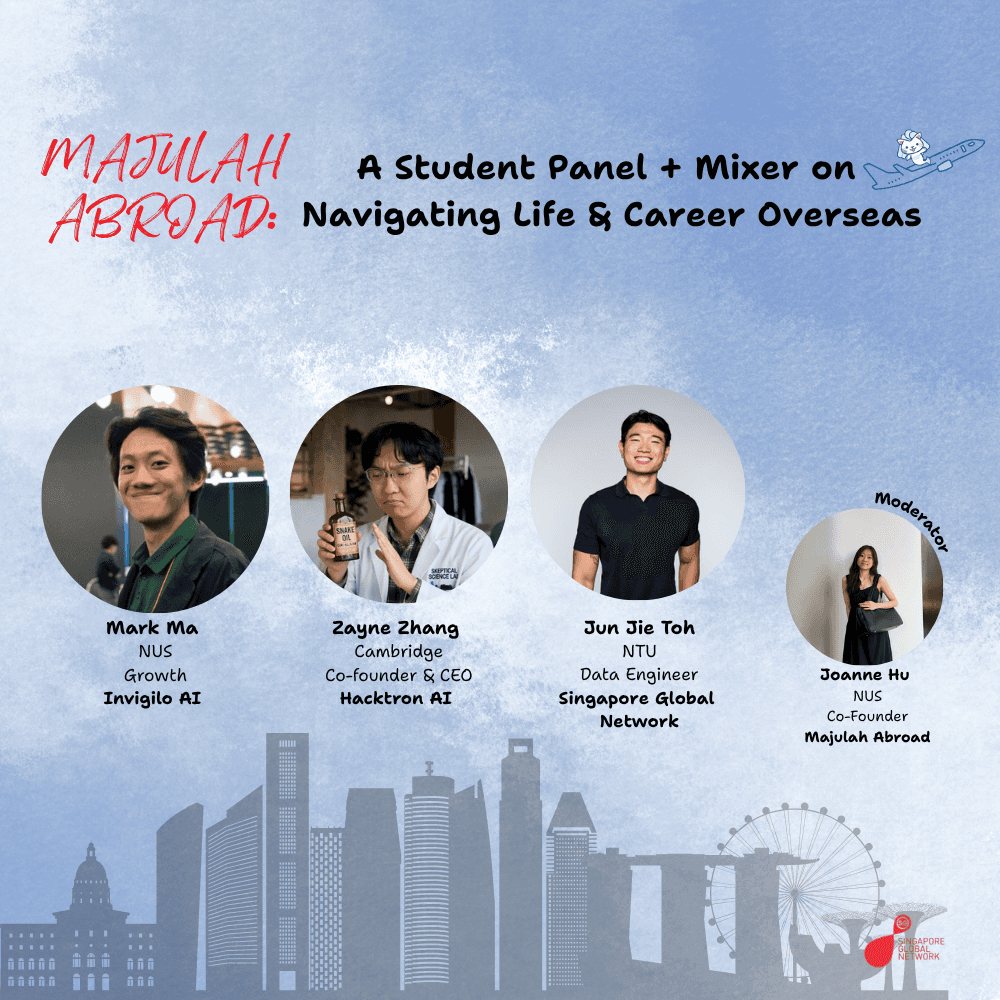Majulah Abroad (SG): A Student Panel + Mixer on Navigating Life & Career Overseas