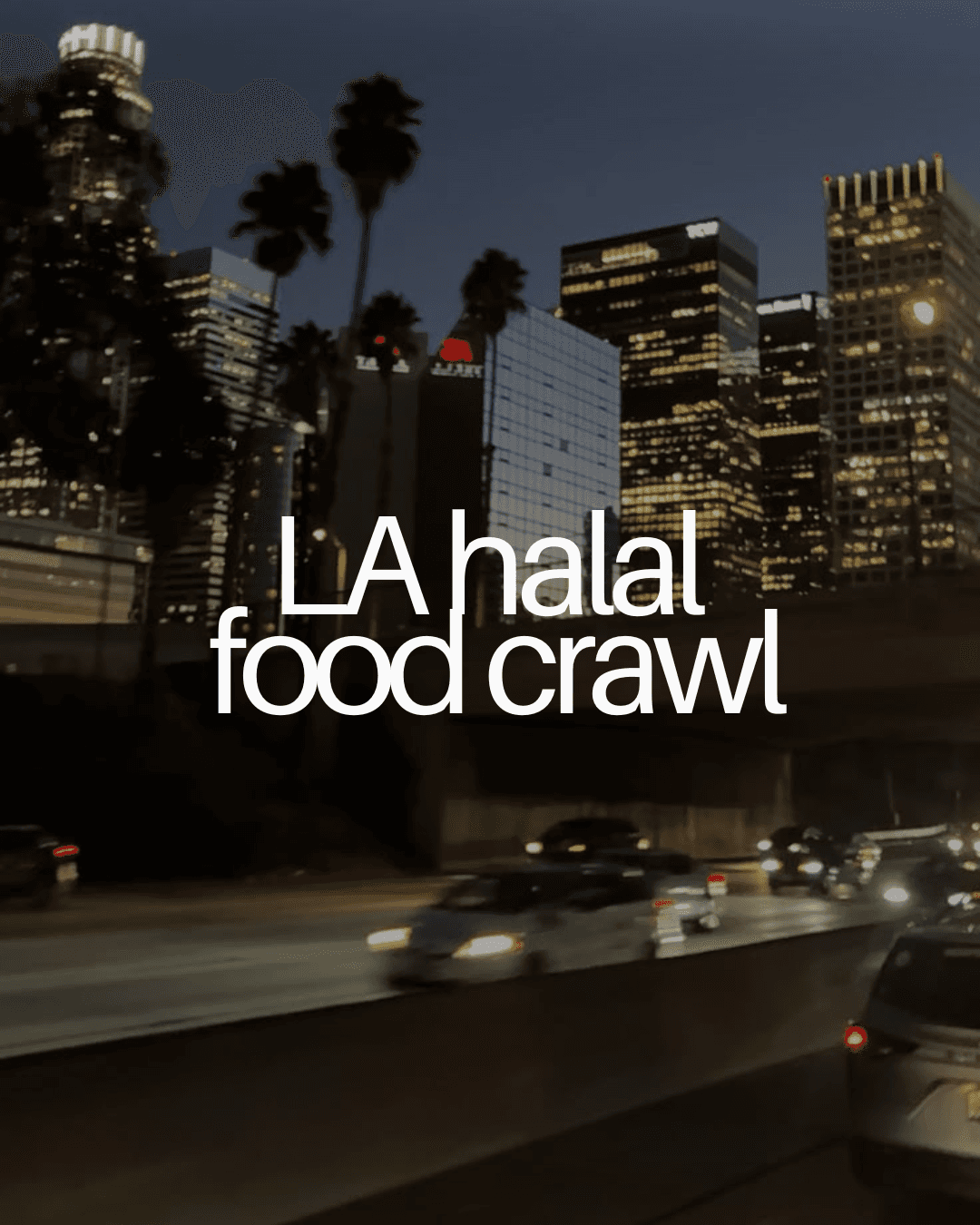 Halal Food Crawl