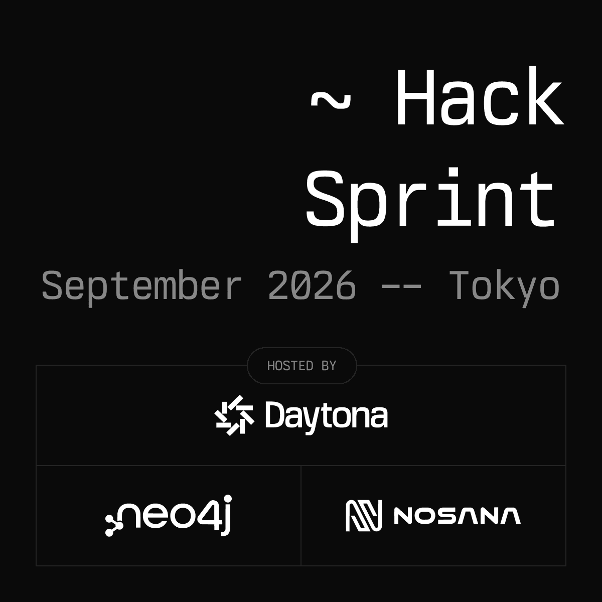 Daytona HackSprint - Tokyo, September 2026