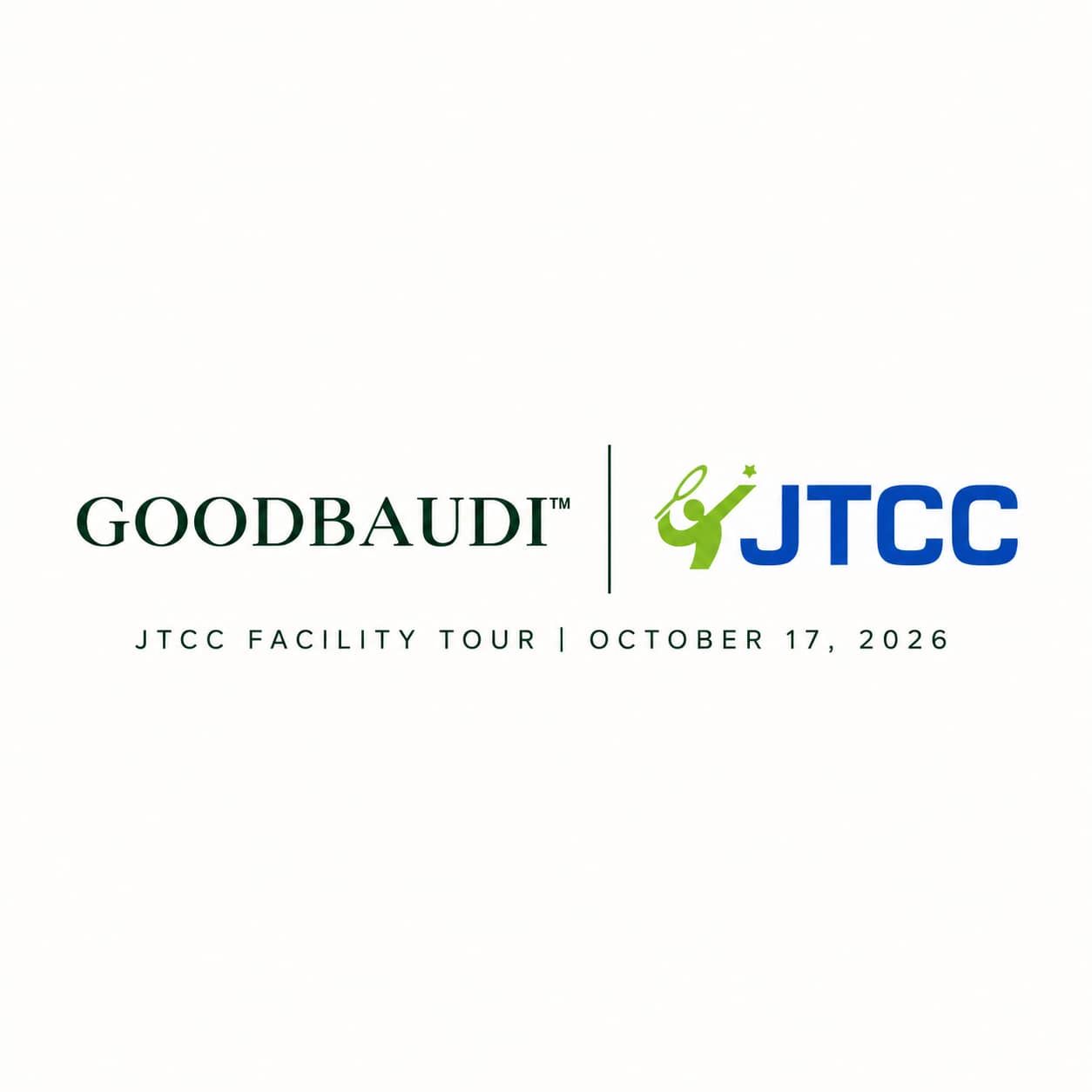 GoodBaudi™ x JTCC | Facility Tour