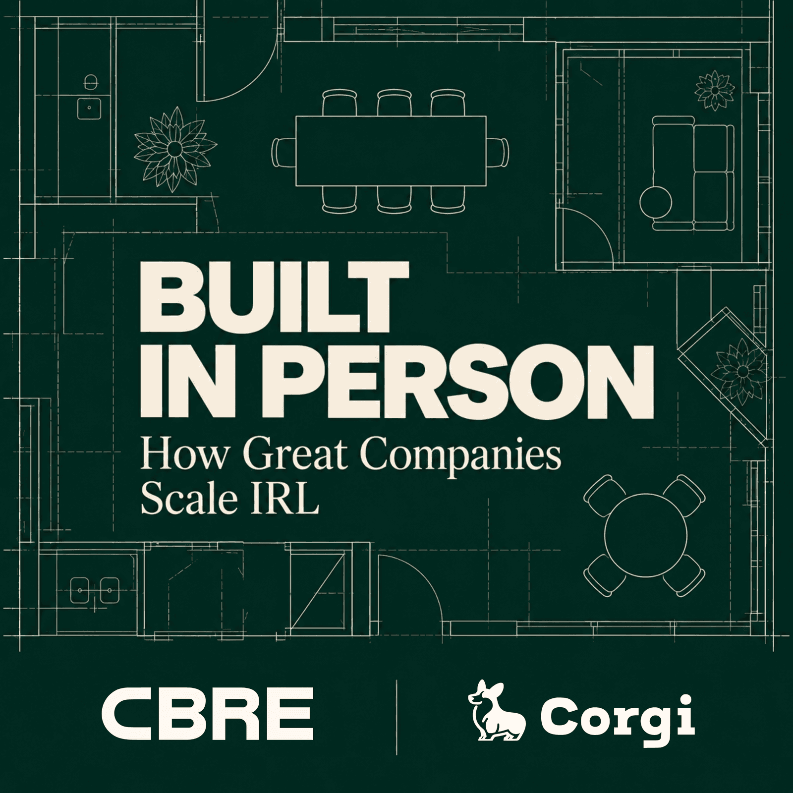 Built in Person: How Great Companies Scale IRL