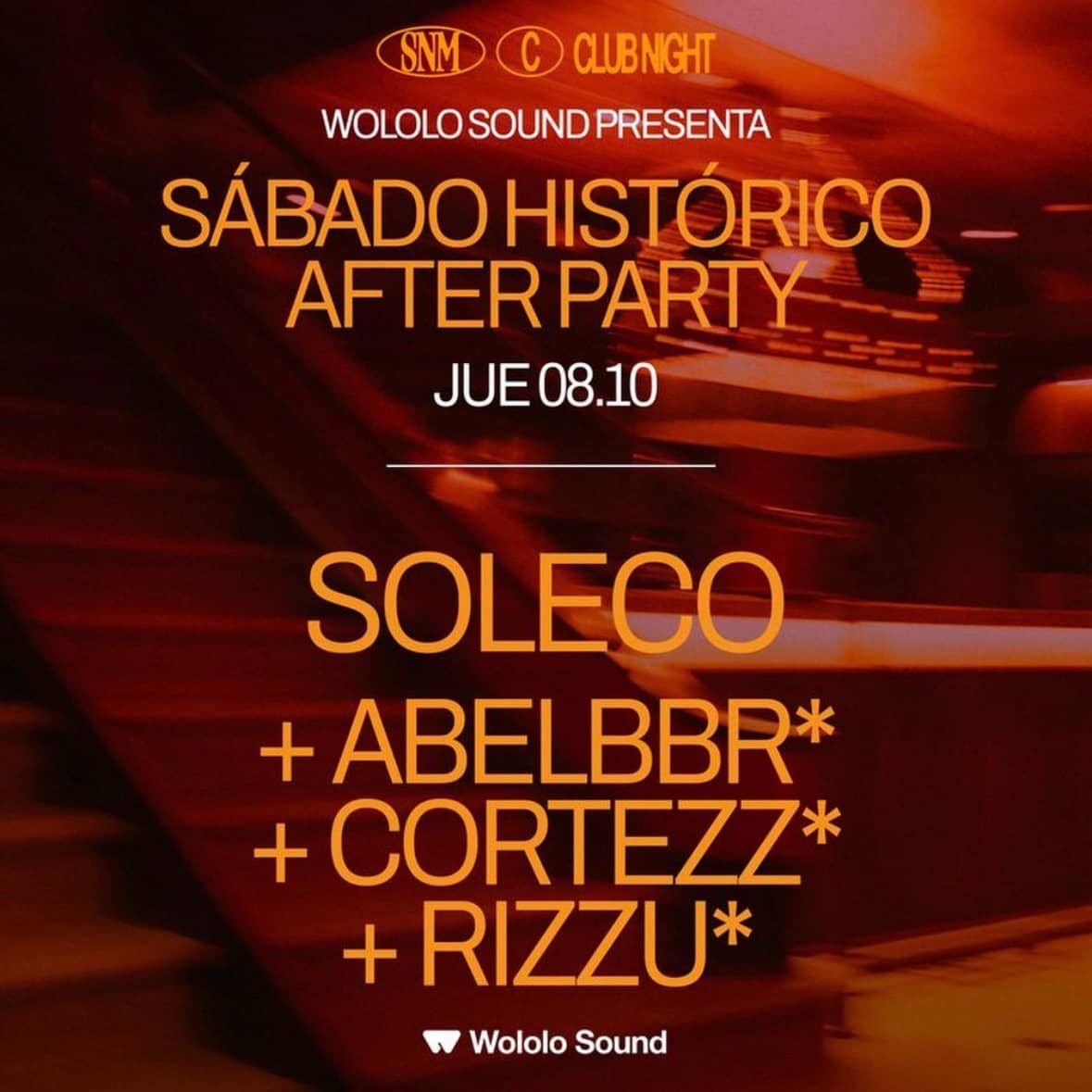 Wololo Sound pres. sábado histórico After Party X Say No More