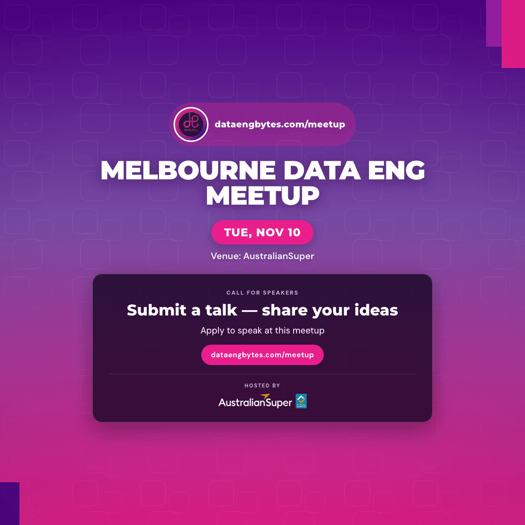 Melbourne Data Eng meetup, November Edition
