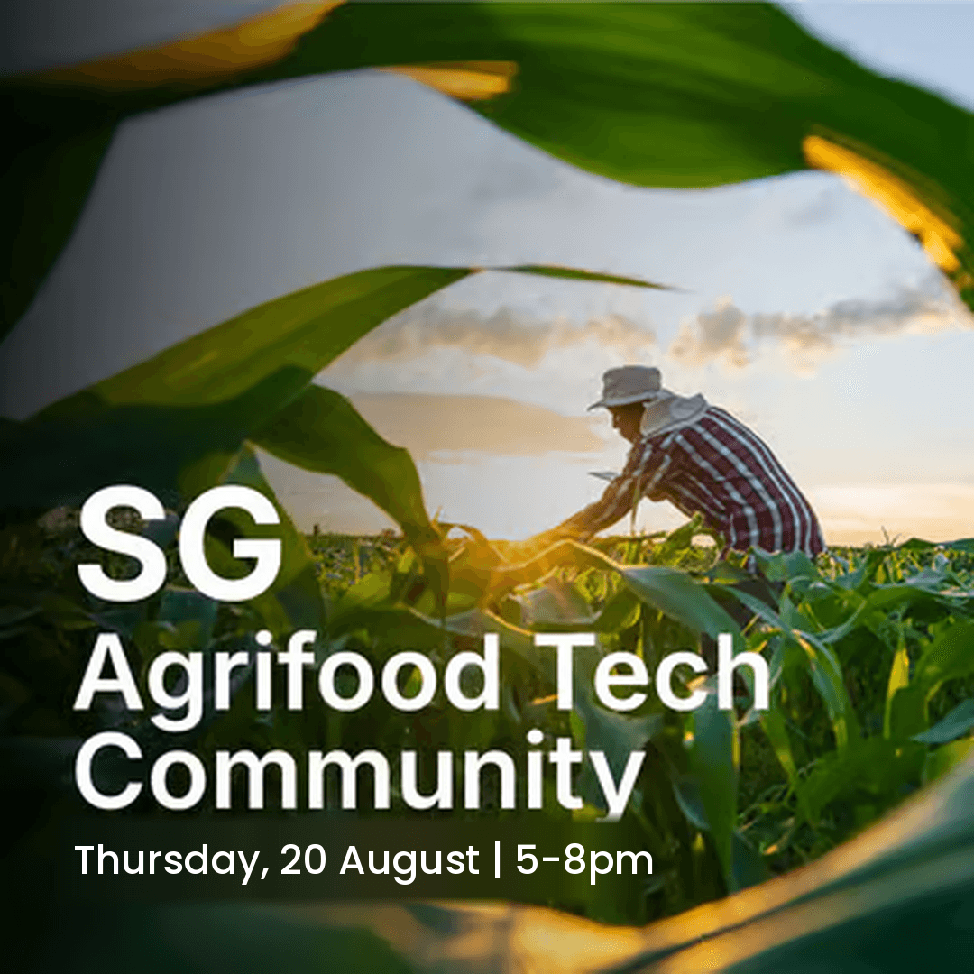 AgriFood Tech Singapore Meetup: August 2026