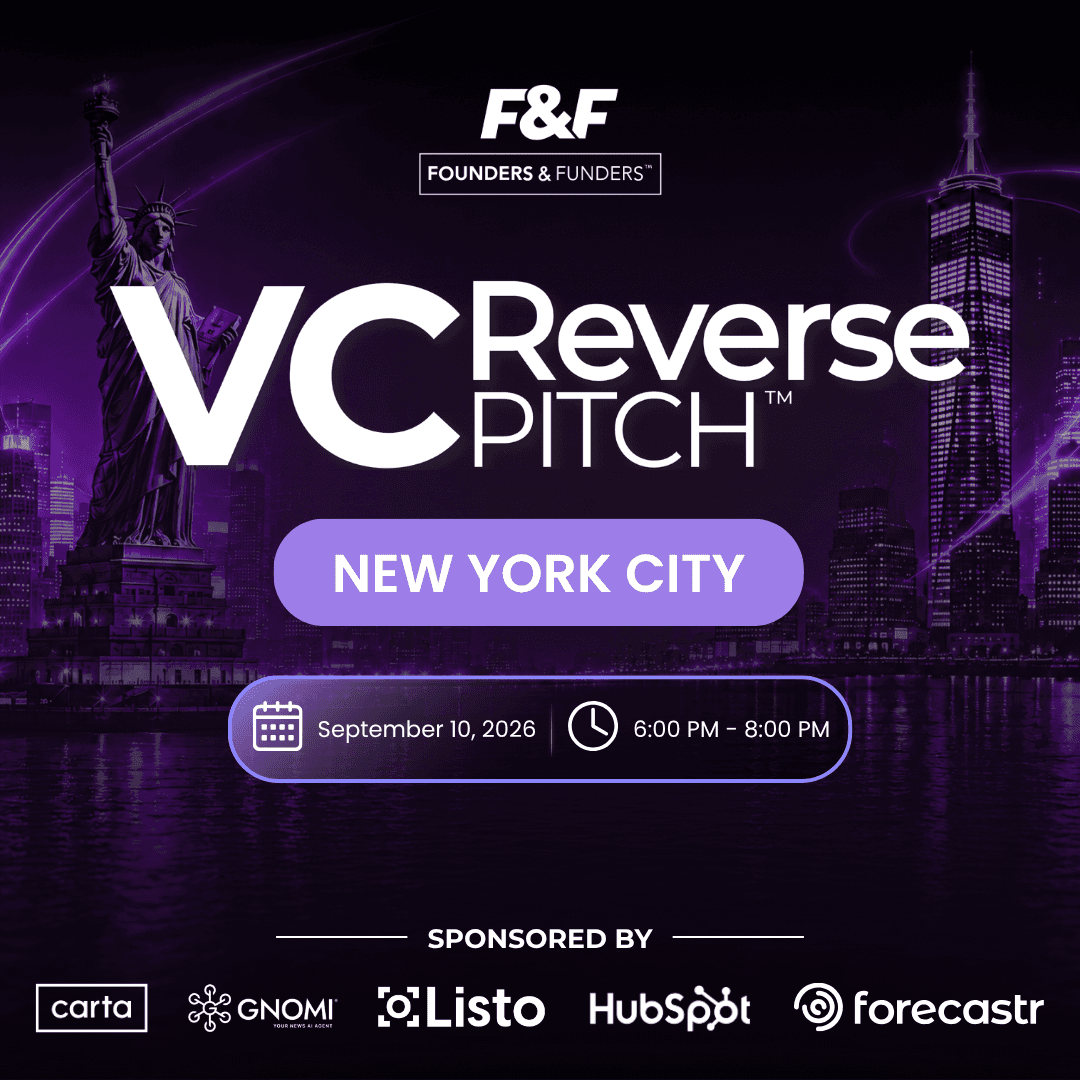 Founders & Funders: NYC VC Reverse Pitch