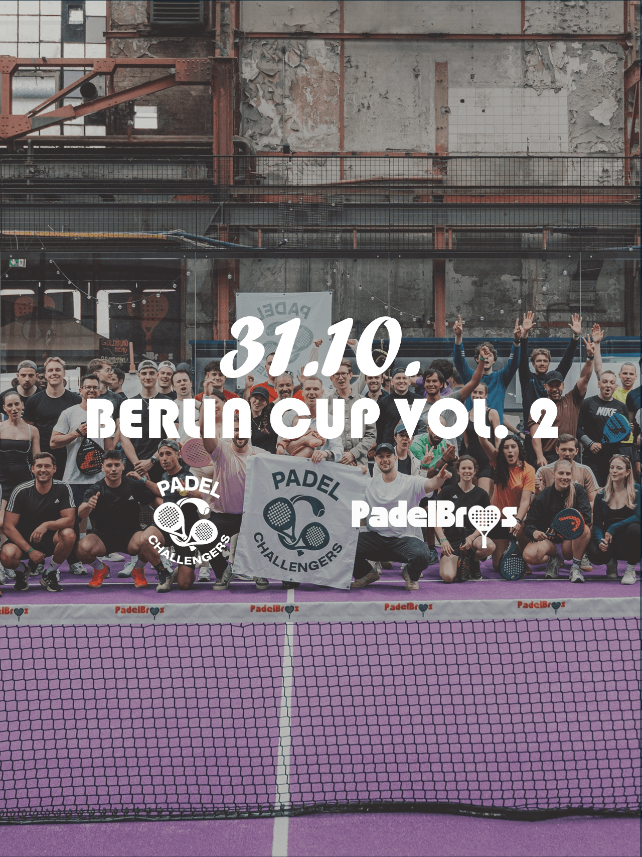 🎾 BERLIN Cup Padel Challengers x PadelBros Vol. 2