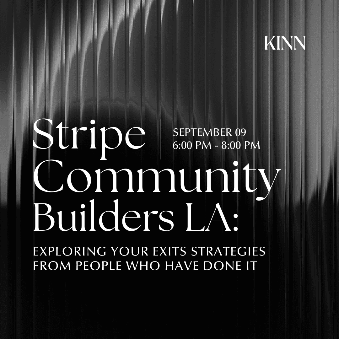 Stripe Community Builders LA: Exploring Your Exit Strategies from People Who Have Done It