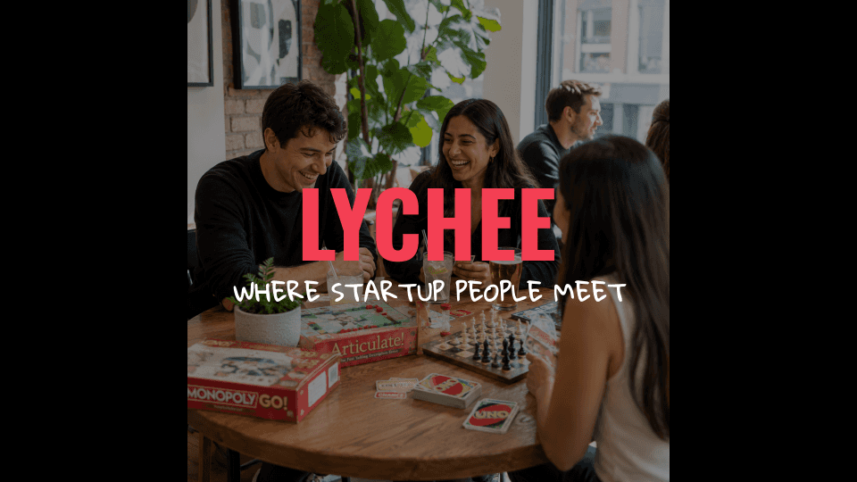 Lychee's Startup Games Night