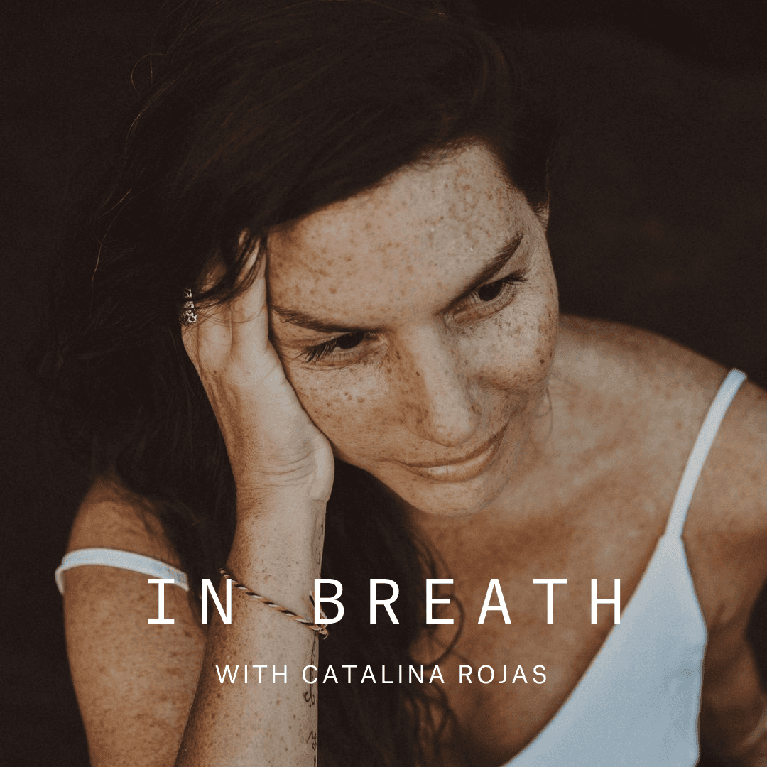 In Breath with Catalina Rojas