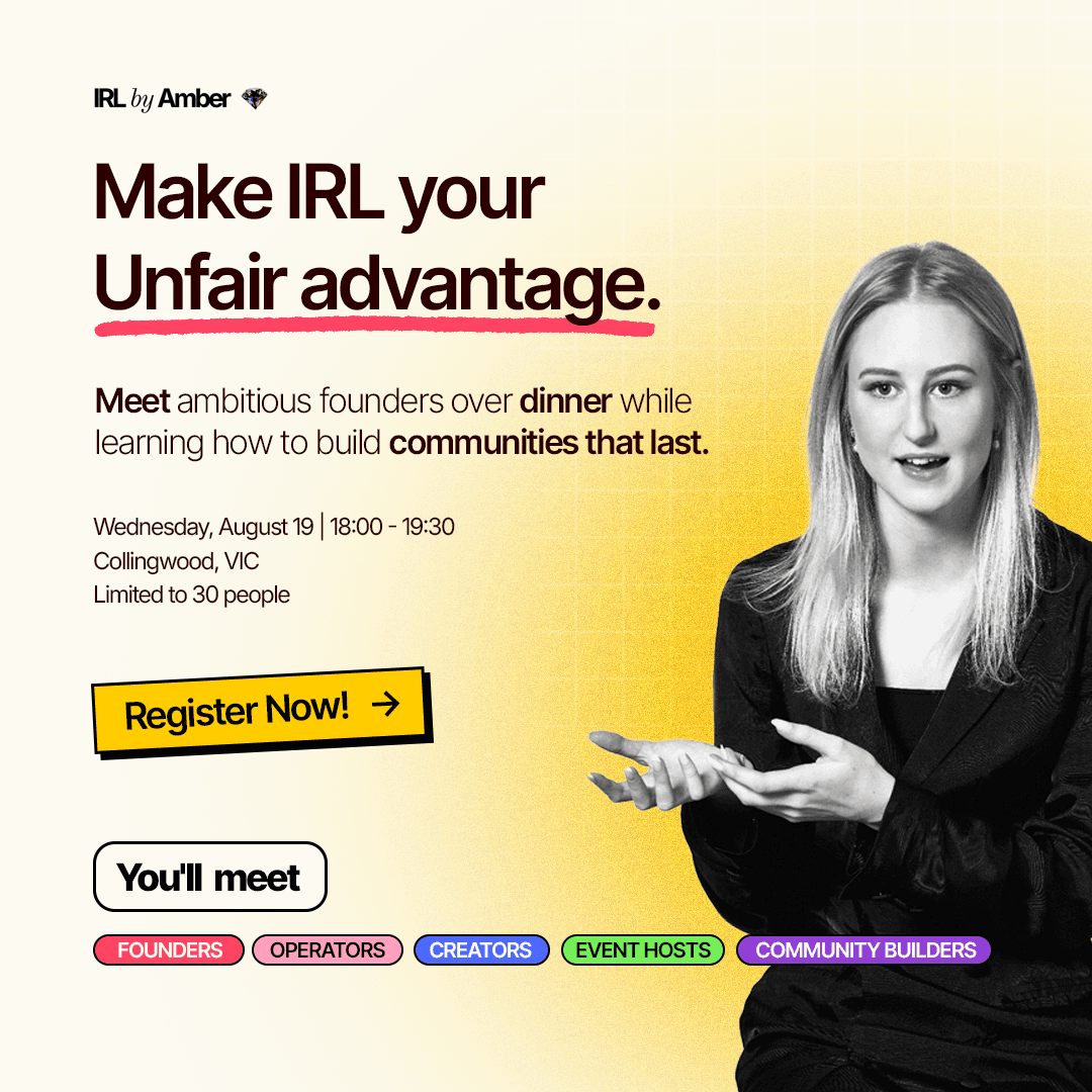 Make IRL your unfair advantage - AMA with Amber π