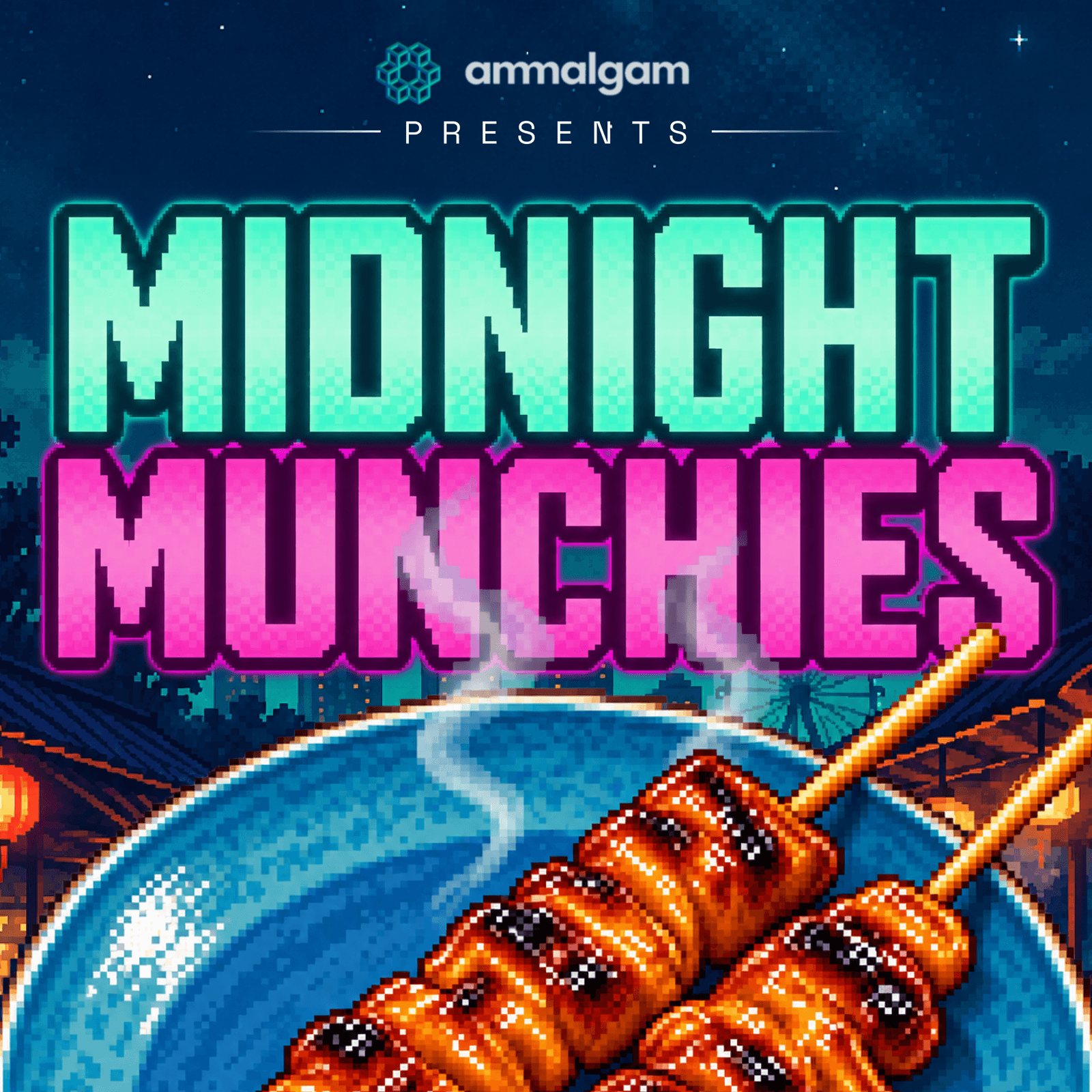 Midnight Munchies with Ammalgam