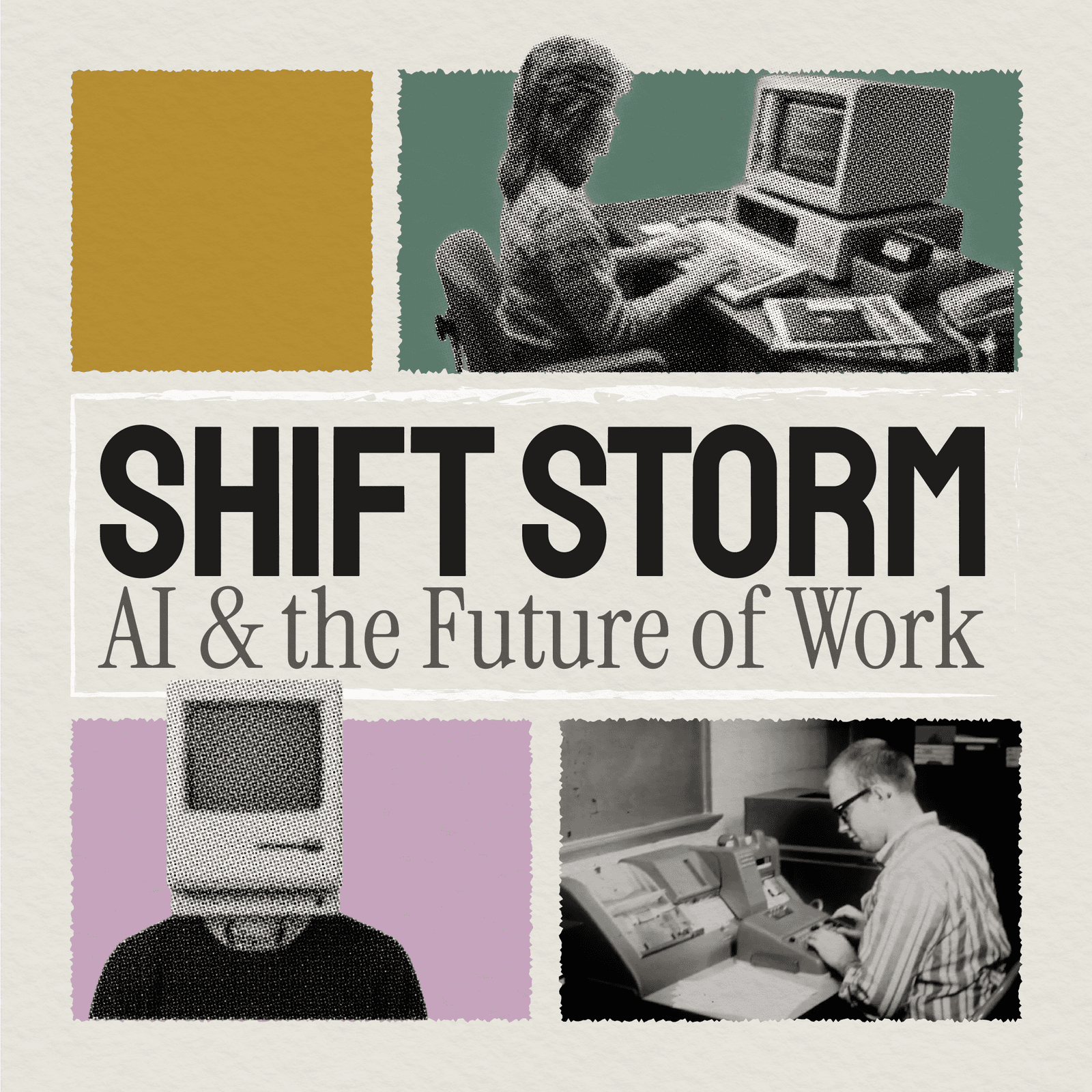 Shift Storm: AI & The Future of Work Podcast Launch