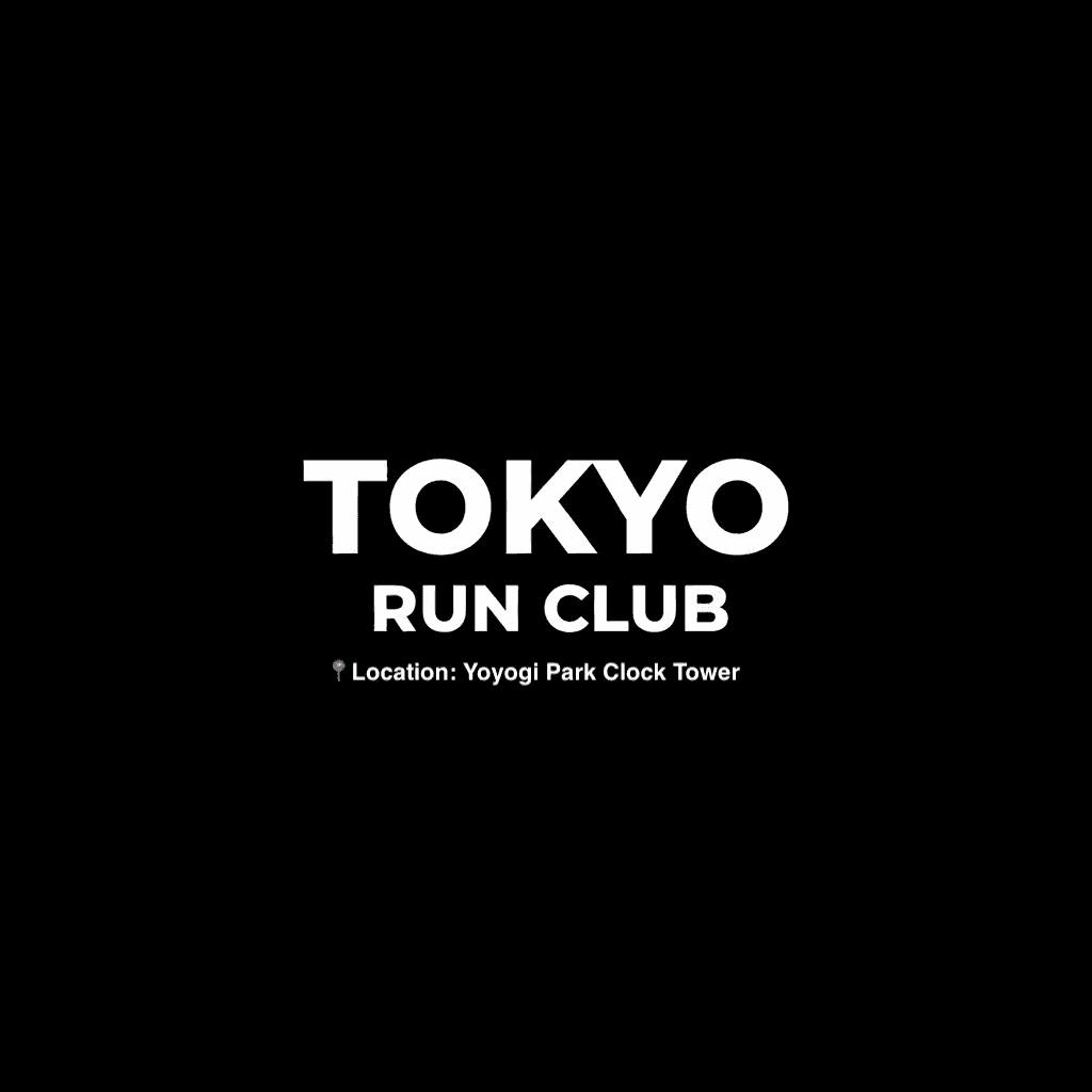 Tokyo Run Club (After-Dark)
