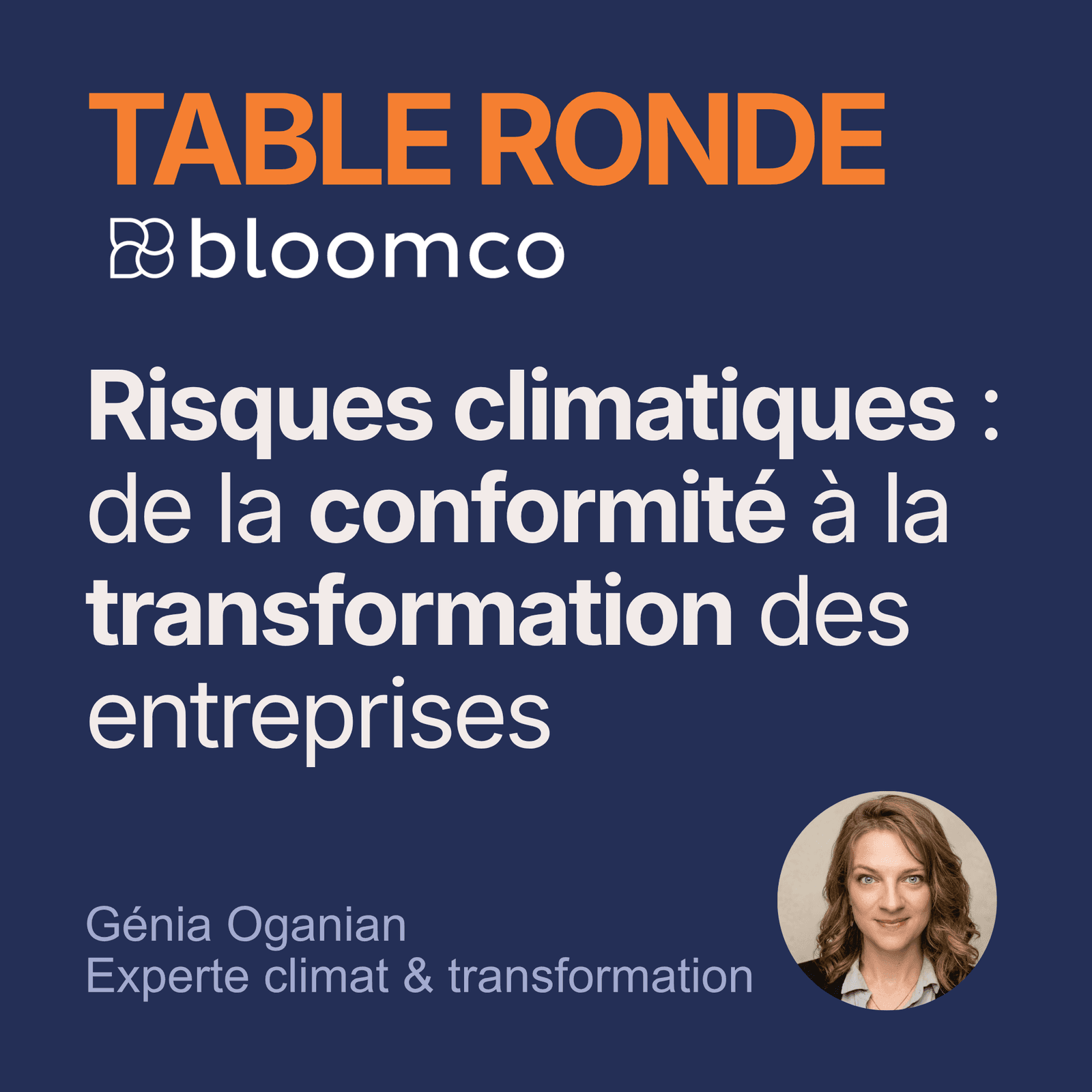 Table ronde - Risques climatiques : de la conformité à la transformation des entreprises