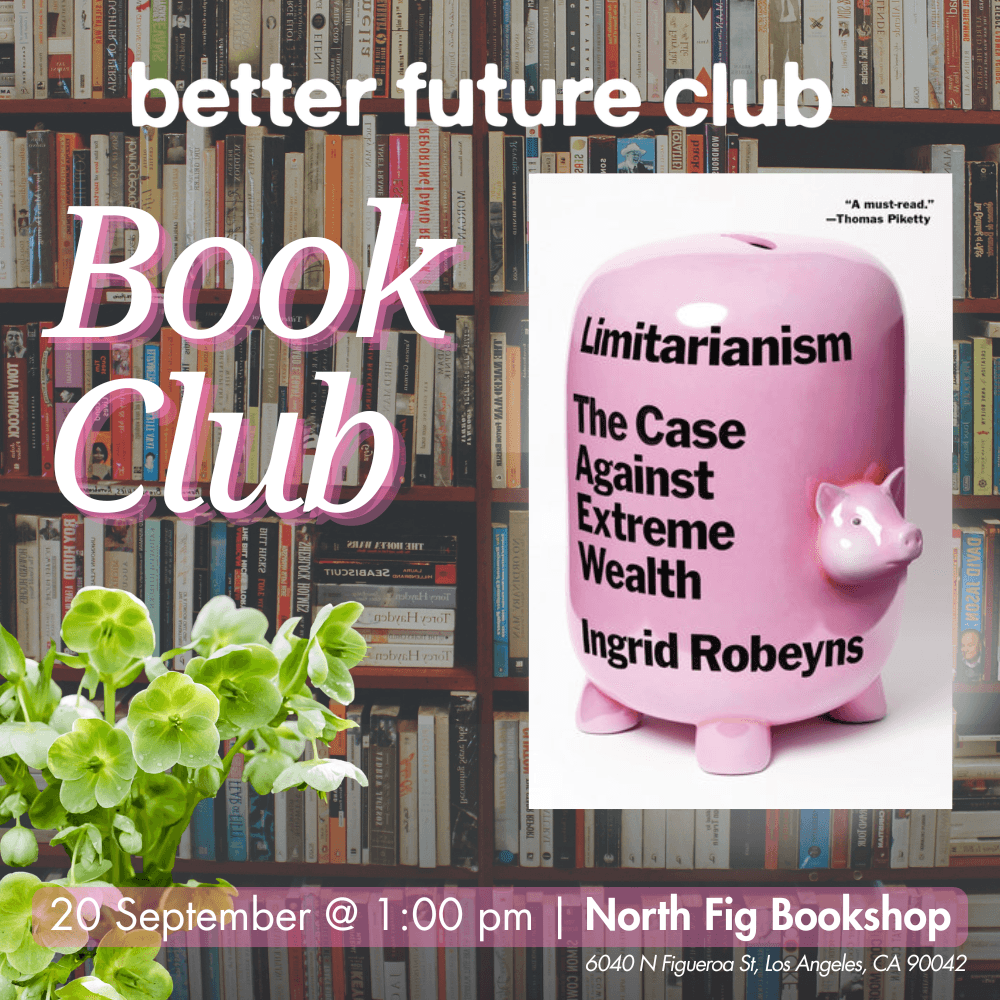 π Better Future Club Book Club September Meetup: Limitarianism