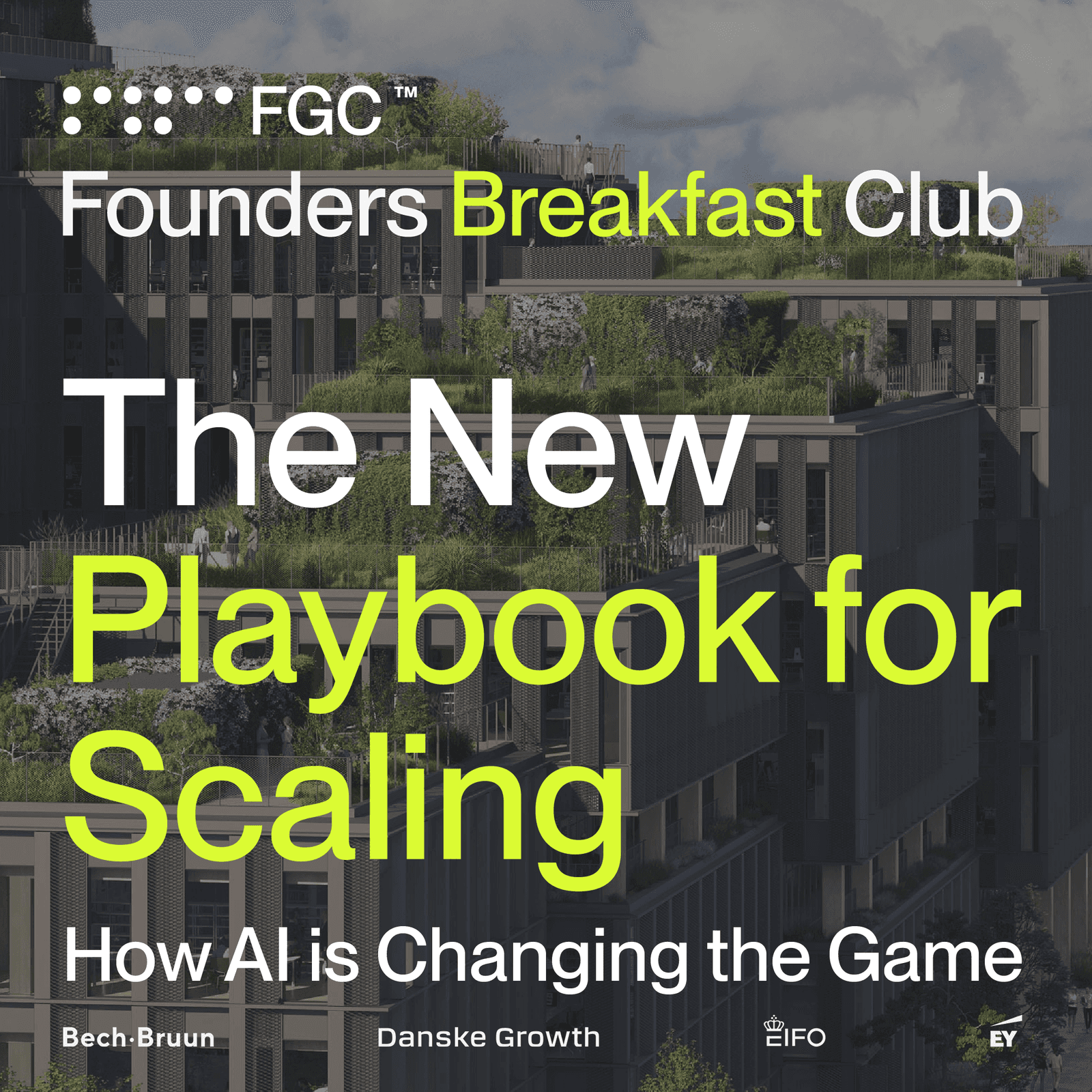 Founders Breakfast Club: The New Playbook for Scaling - How AI Is Changing the Game