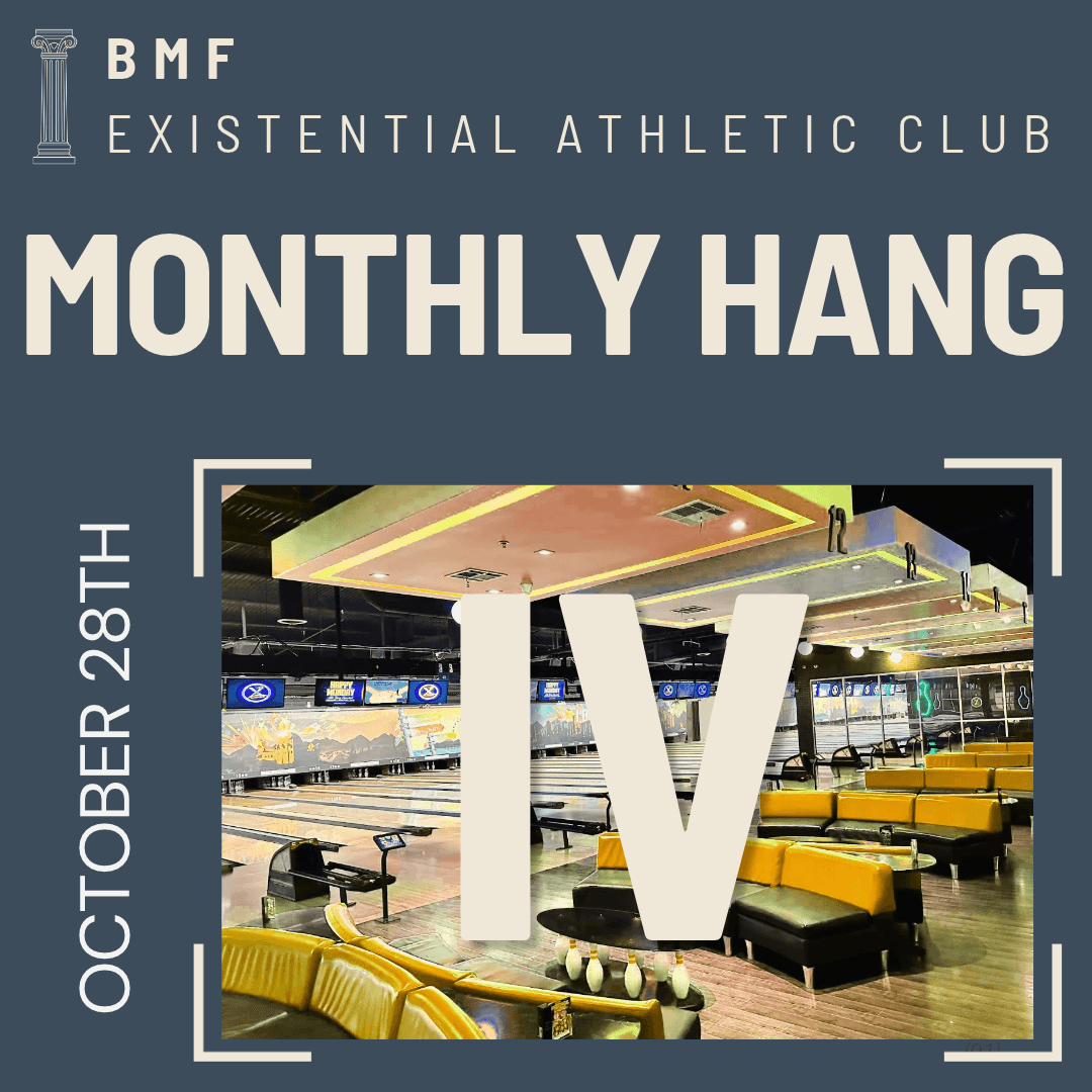 BMF Monthly Hang IV: Bowling w/ Donnie