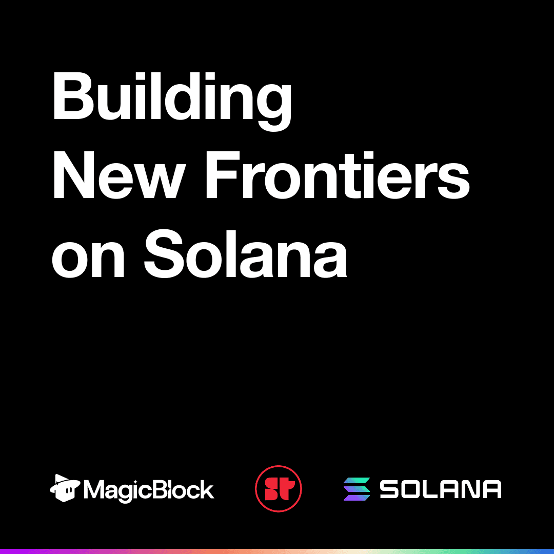 Building New Frontiers on Solana