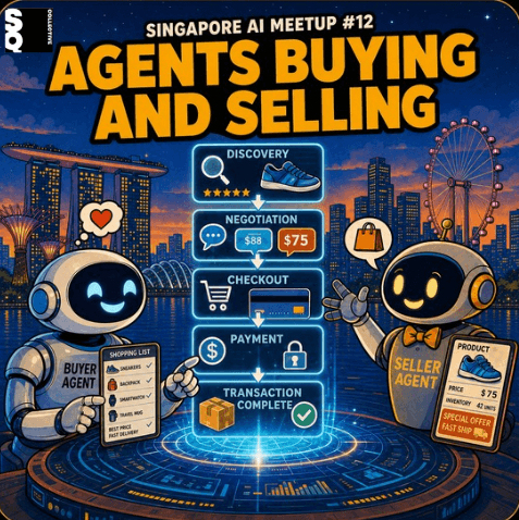 Ads & AI Singapore Meetup #12: Agents Buying & Selling