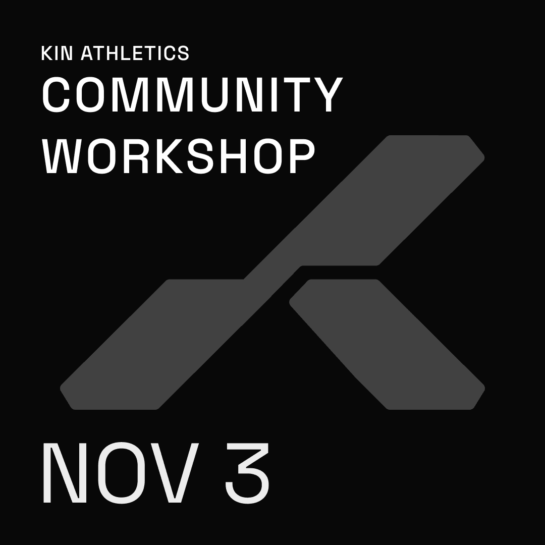 Kin Athletics Community Workshop