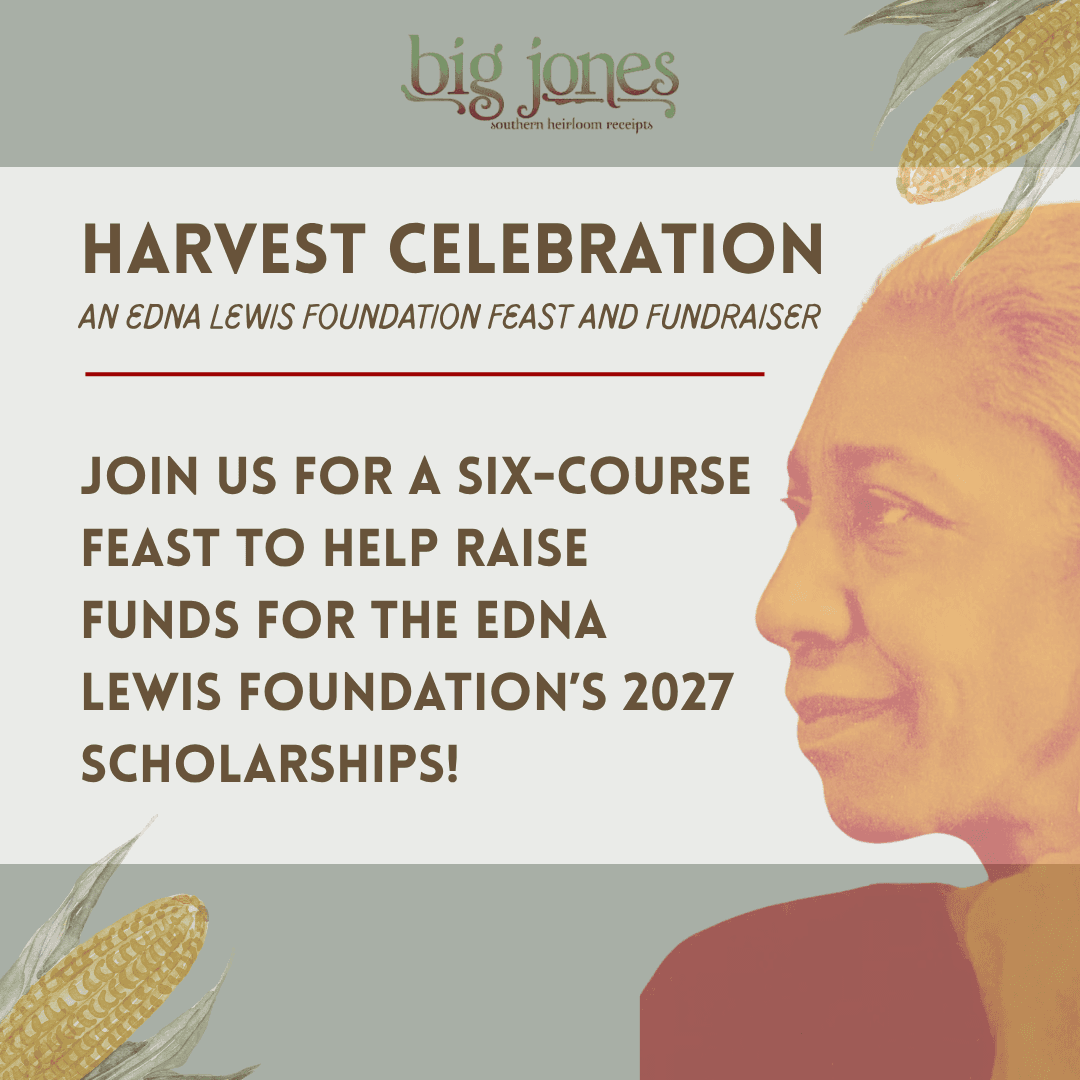 Harvest Celebration: An Edna Lewis Foundation Feast and Fundraiser