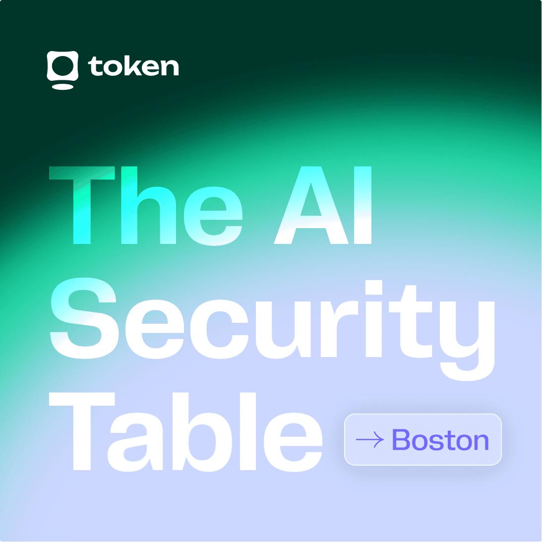 The AI Security Table Series: Boston Dinner