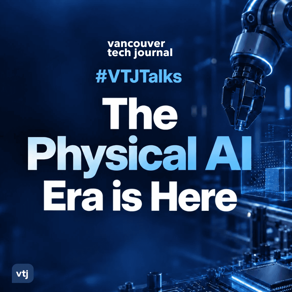 #VTJTalks: The Physical AI Era Is Here