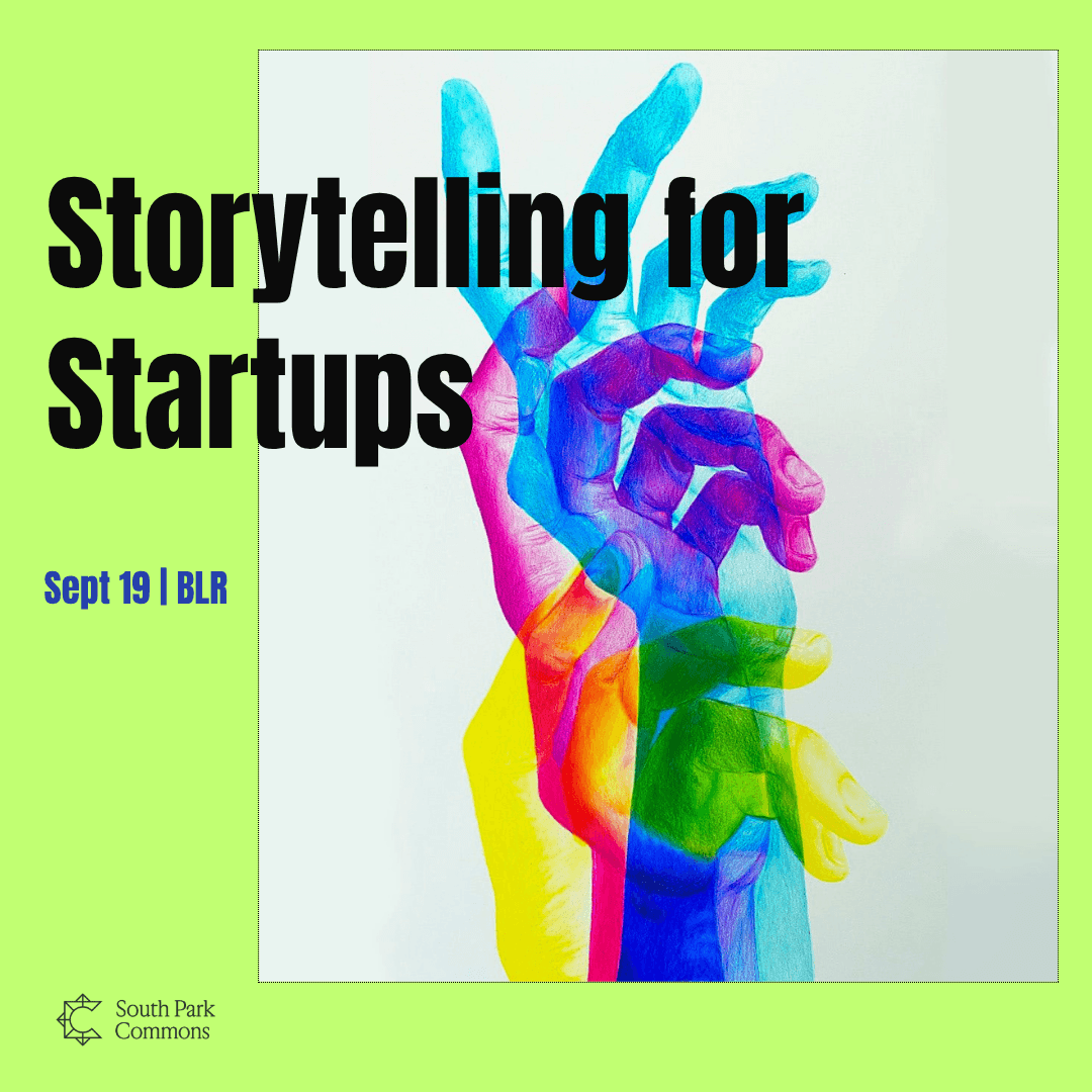 Storytelling Workshop + Hands-on Artifact Creation | South Park Commons (BLR)