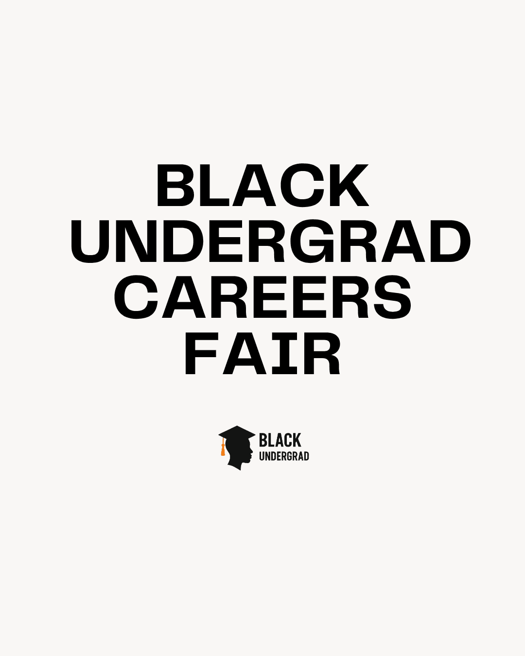 BLACK UNDERGRAD: AUTUMN CAREERS FAIR