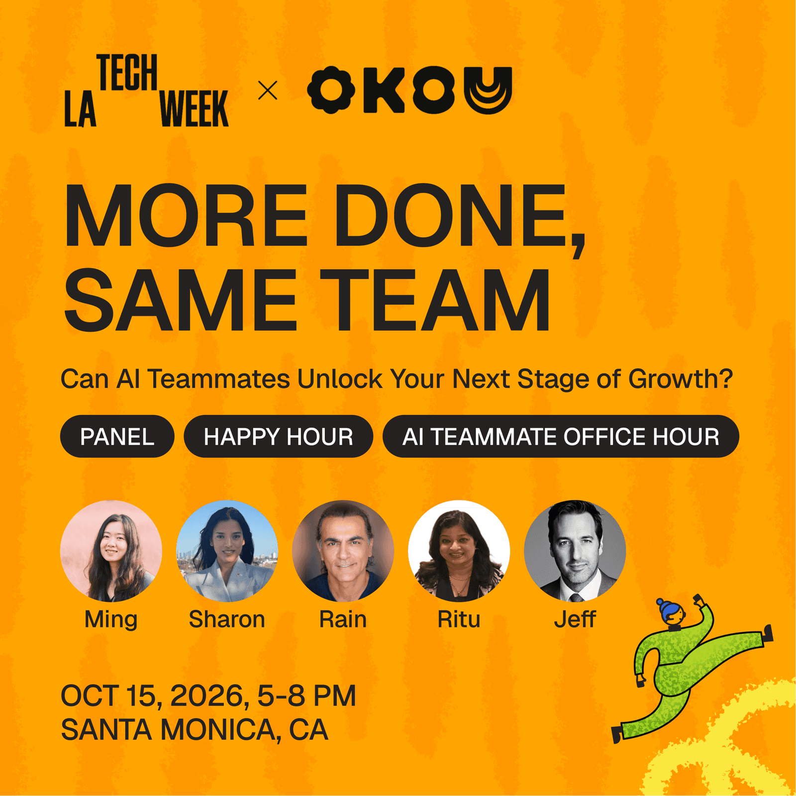 More Done, Same Team: AI Agents Panel + Happy Hour #LA Tech Week