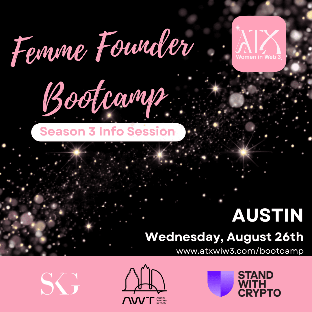 Femme Founder Bootcamp S3 - Info Session! (ATX)