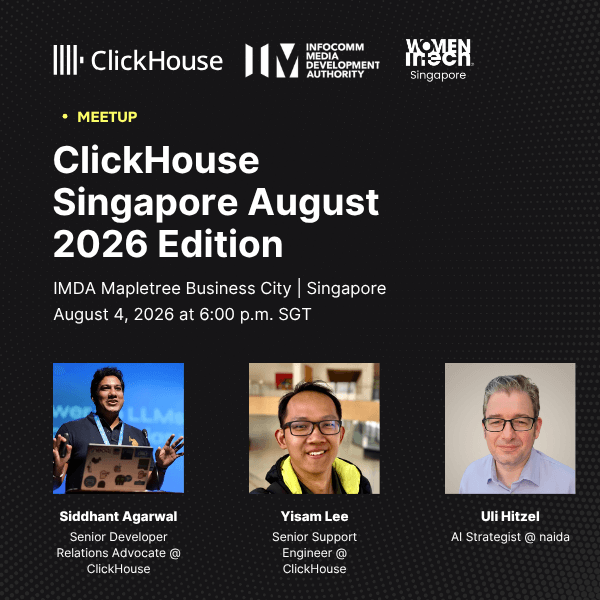 ClickHouse Singapore August 2026 Edition