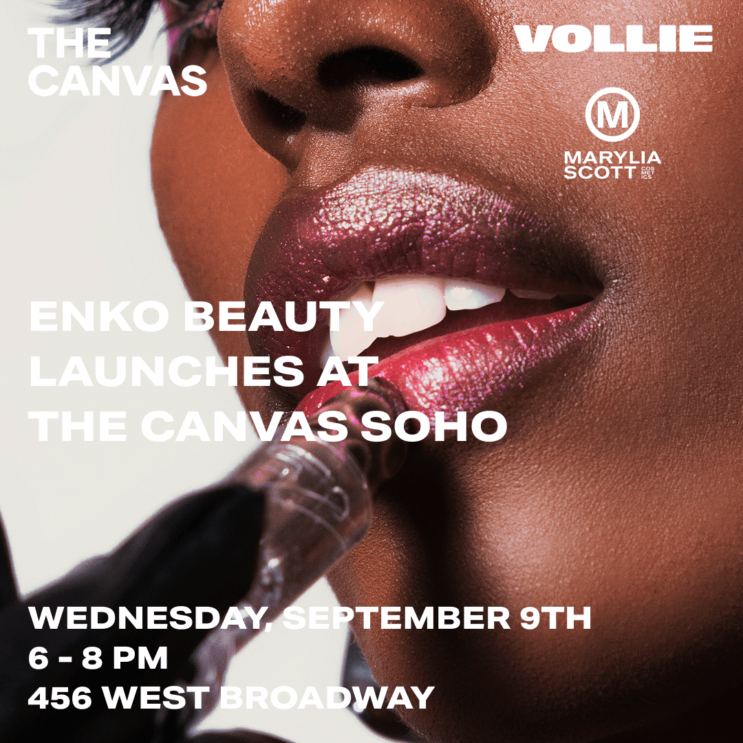 NYFW: ENKO BEAUTY LAUNCHES AT THE CANVAS SOHO