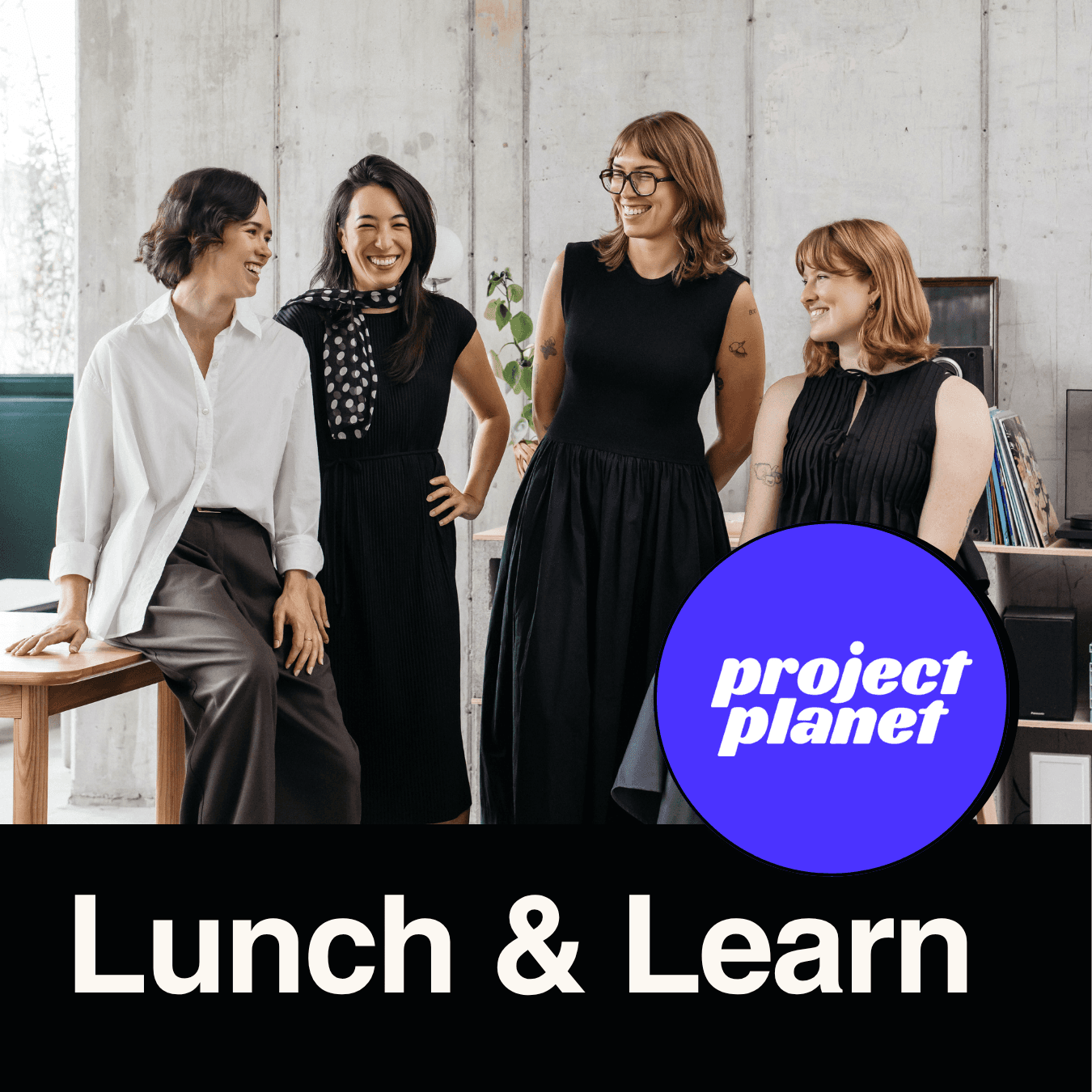 Lunch & Learn: Project Planet