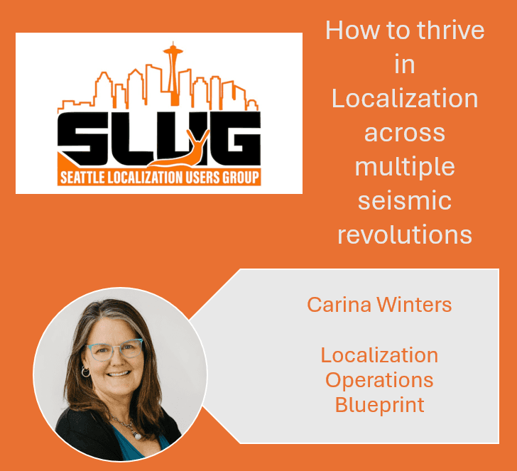 How to thrive in Localization across multiple seismic revolutions