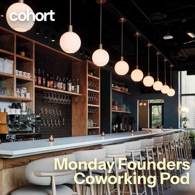 Monday Founders Coworking Pod