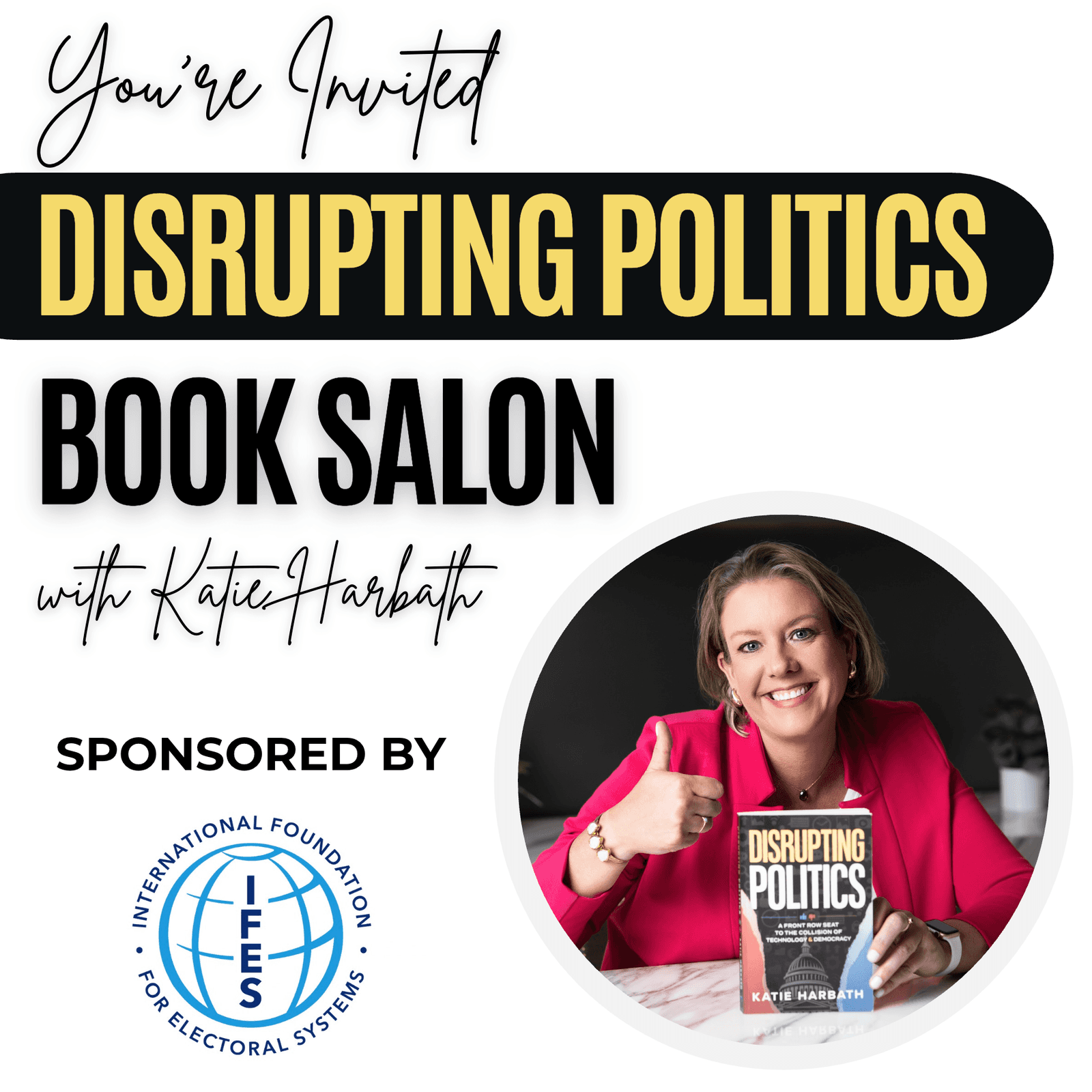 IFES Presents: Disrupting Politics Book Salon
