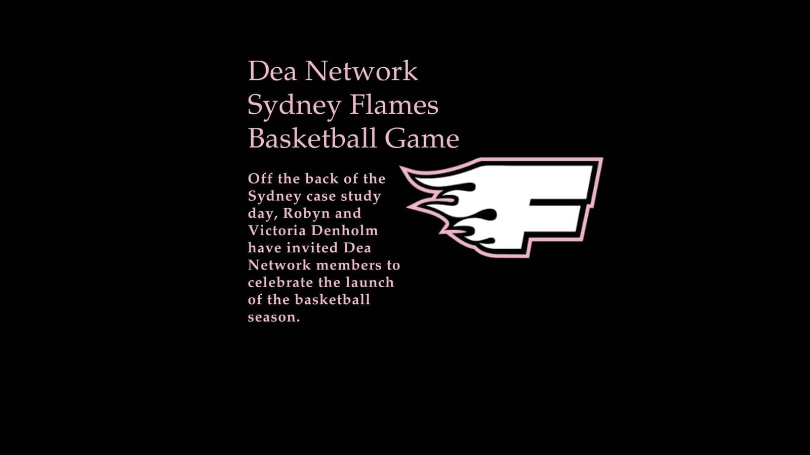 The Dea Network, Sydney Flames Basketball