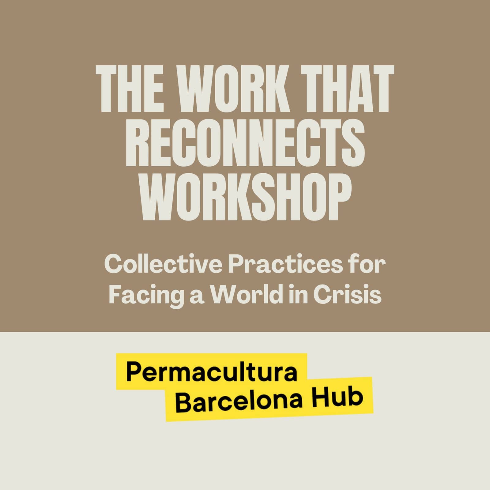 The Work That Reconnects: Collective Practices for Facing a World in Crisis