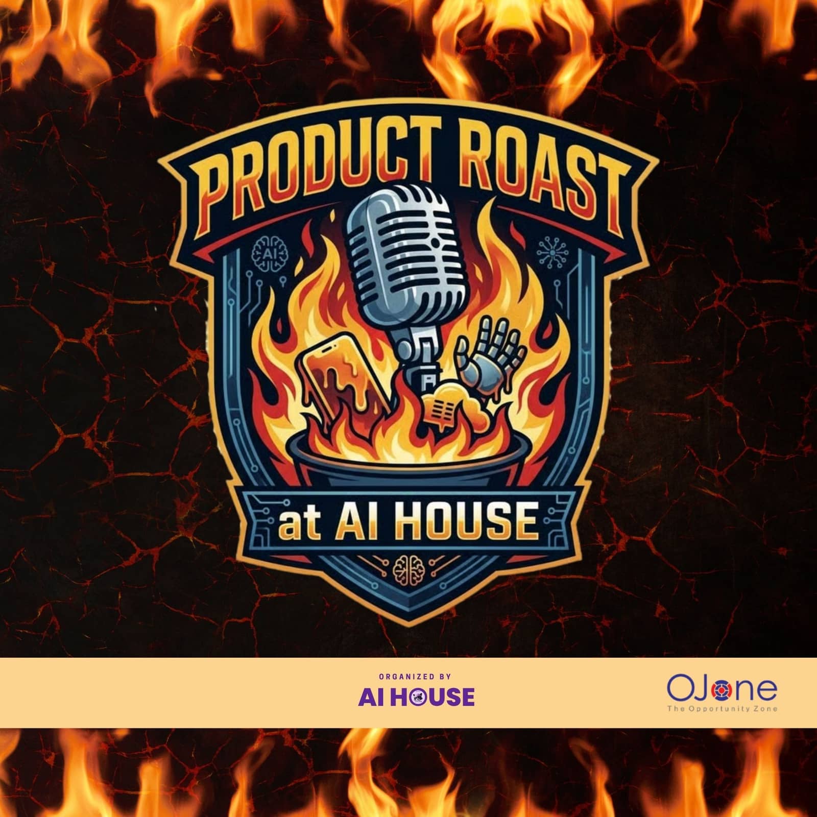 Product Roast at AI House: No AI Was Harmed (Just Embarrassed)