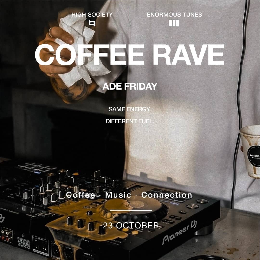 COFFEE RAVE: ADE edition