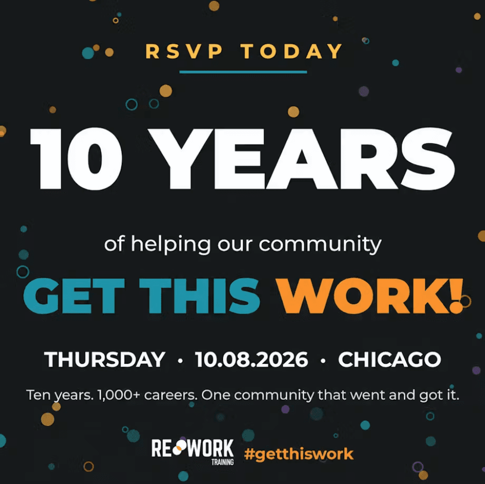 re:WORK TRAINING 10 Year Anniversary Celebration