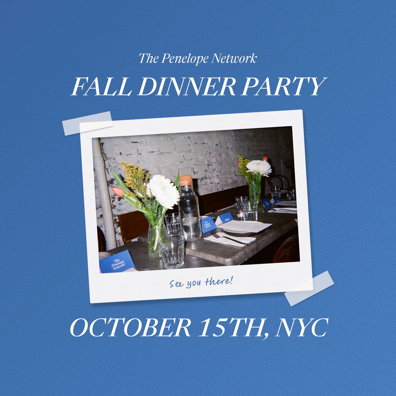 The Penelope Network Fall Dinner Party