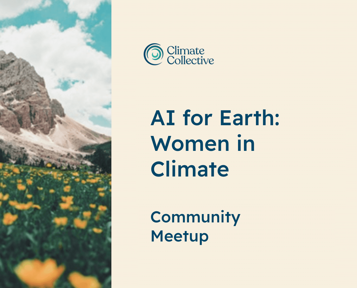 AI for Earth: Women in Climate (Alumni + Current cohort)