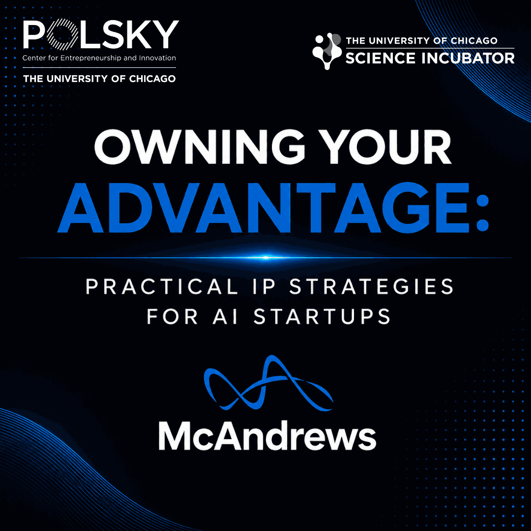 Owning Your Advantage: Practical IP Strategies for AI Startups
