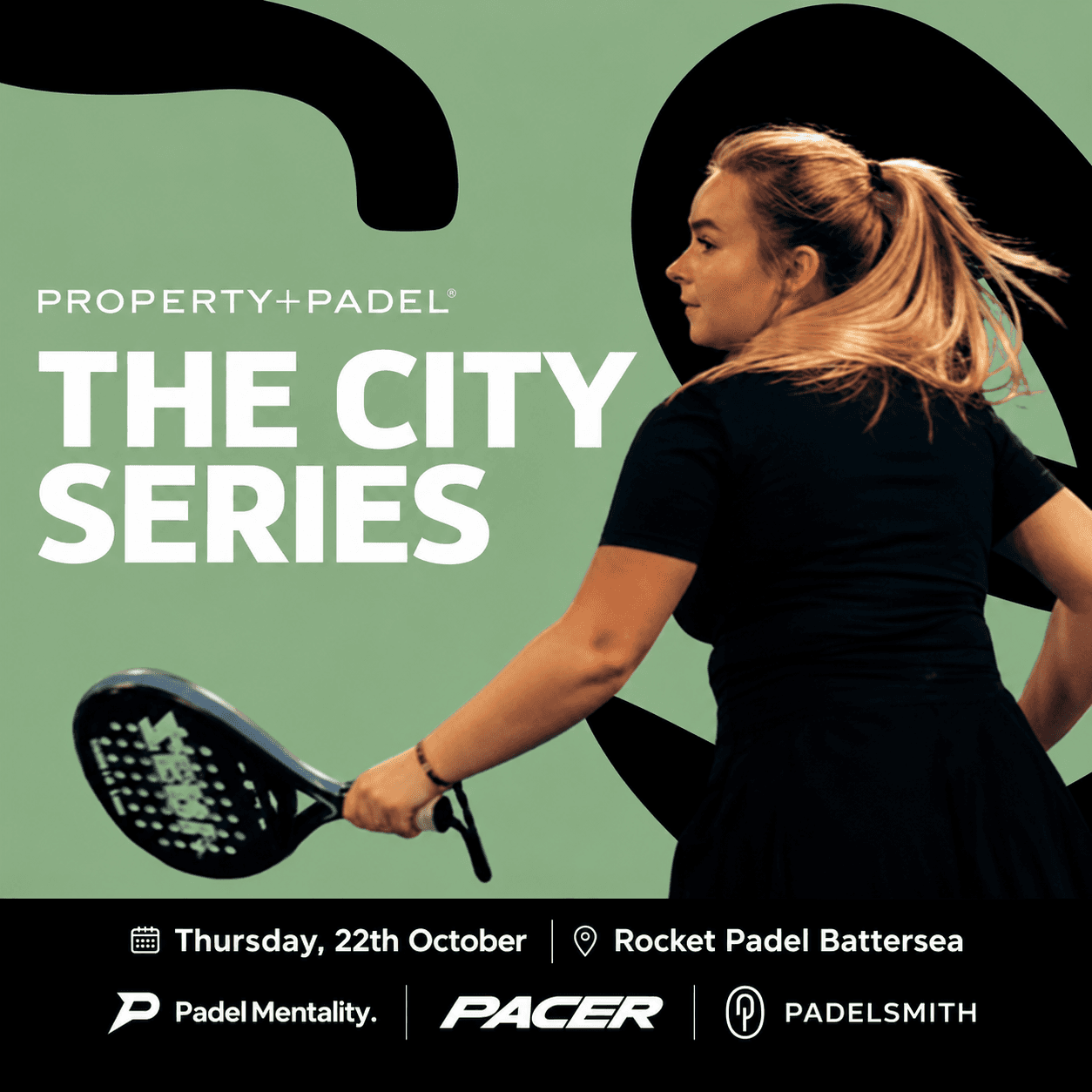 PROPERTY+PADEL PRESENTS: THE CITY SERIES LONDON | OCTOBER