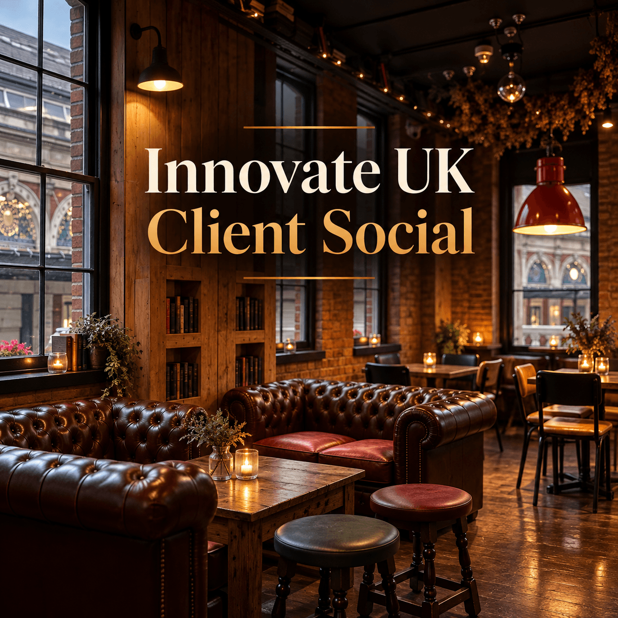 Innovate UK Client Social (London)